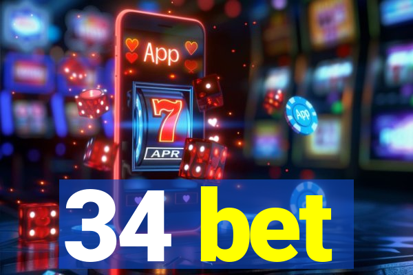 34 bet